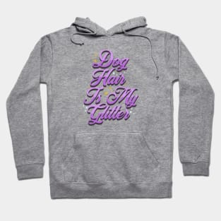 Dog Hair Glitter Hoodie